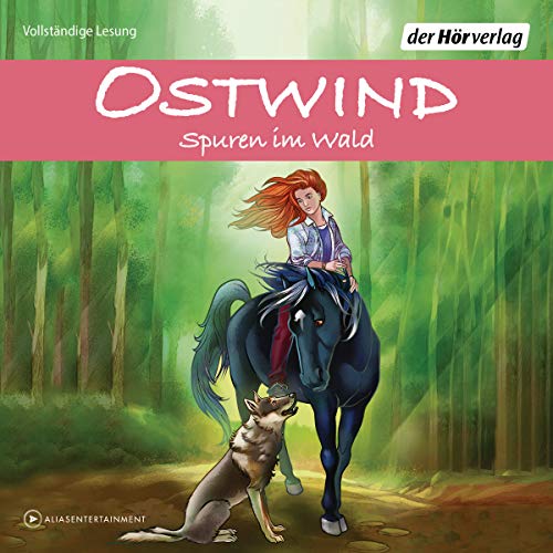 Ostwind - Spuren im Wald: Ostwind Abenteuerreihe 2 (Die Ostwind-Abenteuer-Reihe, Band 2) von der Hörverlag
