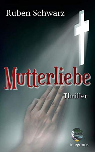 Mutterliebe Mutterliebe