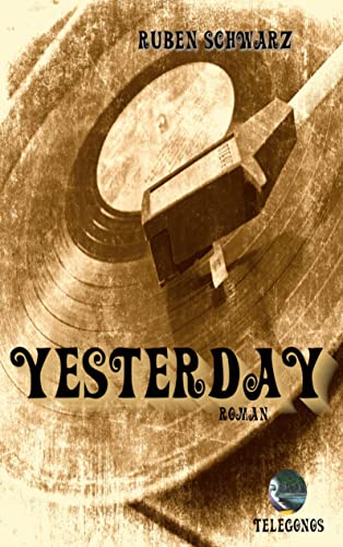 Yesterday von telegonos-publishing