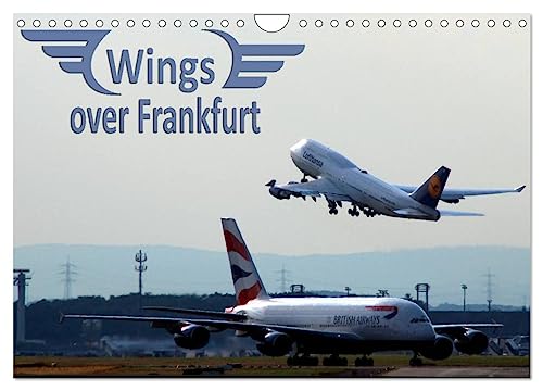 Wings over Frankfurt (UK Edition) (Wall Calendar 2025 DIN A4 landscape), CALVENDO 12 Month Wall Calendar: A calendar for aviation enthusiasts - each month displays a different airline/aircraft