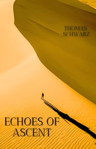 Echoes of Ascent von Independently published