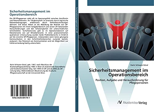 Sicherheitsmanagement im Operationsbereich: Position, Aufgabe und Herausforderung für Pflegepersonen von VDM Verlag