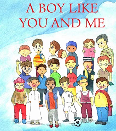 A Boy like You and Me von CreateSpace Independent Publishing Platform