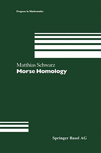 Morse Homology (Progress in Mathematics, 111, Band 111) von Birkhäuser