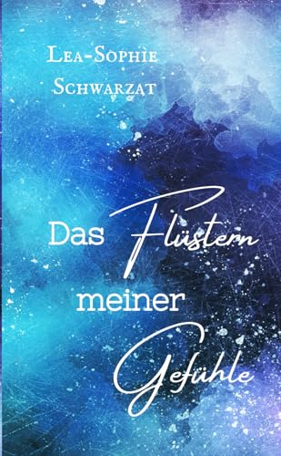 Das Flüstern meiner Gefühle (Sternenmeer) von Independently published