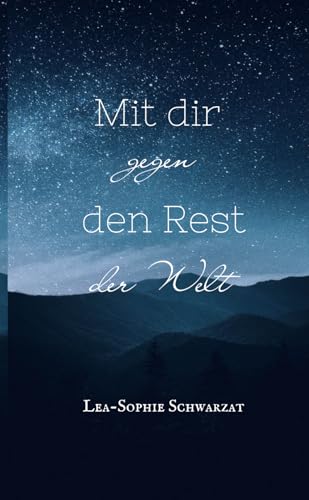 Mit dir gegen den Rest der Welt (Sternenmeer)