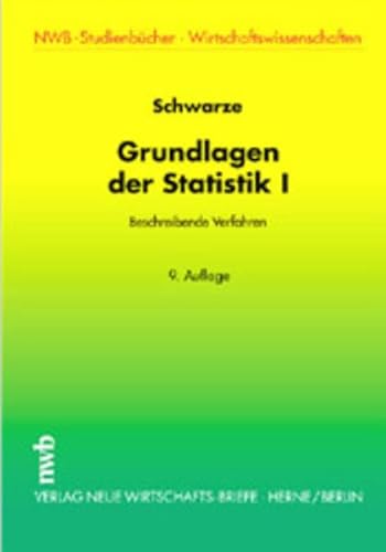 Grundlagen der Statistik, Bd.1, Beschreibende Verfahren