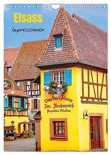 Elsass - Impressionen (Wandkalender 2024 DIN A4 hoch), CALVENDO Monatskalender