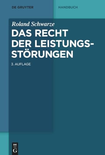 Das Recht der Leistungsstörungen (De Gruyter Handbuch)