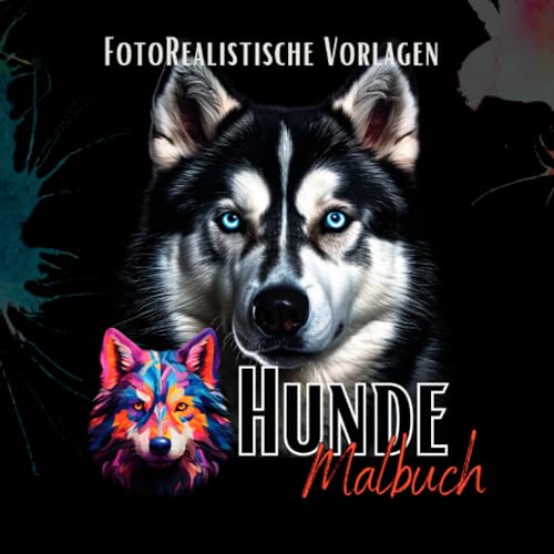 Malbuch Hunde „Fotorealistisch“.: Hunde Malbuch mit wunderschönen Vorlagen auf weißen & schwarzen Hintergründen. Hundemalbuch. Schwarzes Malbuch.: ... Schwarzes Malbuch. (Black Midnight- Animals) von epubli