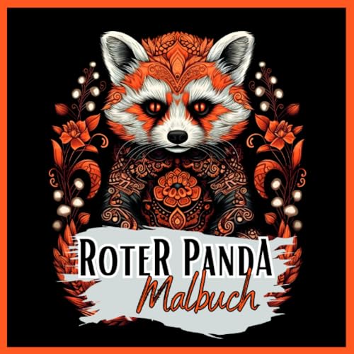 Schwarzes Malbuch „Roter Panda“.: Roter Panda Malbuch mit wunderschönen Motiven auf schwarzem Hintergrund. Malbuch Roter Panda. (Black Midnight- Animals)