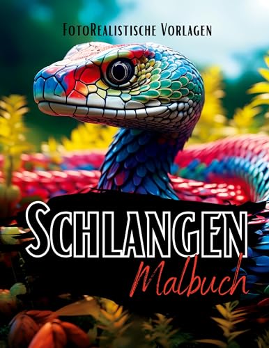 Schlangen Malbuch „Fotorealistisch“.: Schlangenmalbuch mit wunderschönen Vorlagen auf weißen & schwarzen Hintergründen. Malbuch Schlange. Schwarzes Malbuch. (Black Midnight- Animals)