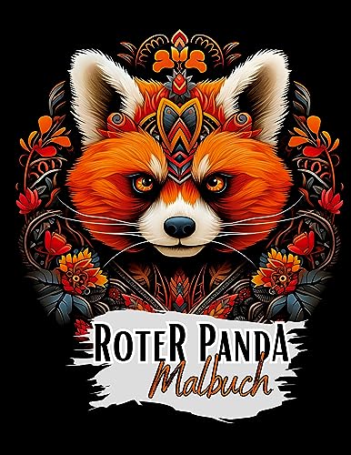 Schwarzes „Roter Panda Malbuch“.: Supersüße Motive mit dem Roten Panda auf schwarzem Hintergrund. Schwarzes Malbuch. Pandamalbuch. Red Panda. Malbuch Roter Panda. (Black Midnight- Animals) von tredition