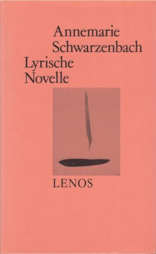 Ausgewählte Werke / Lyrische Novelle: Mit e. Essay v. Roger Perret Ausgewählte Werke / Lyrische Novelle: Mit e. Essay v. Roger Perret