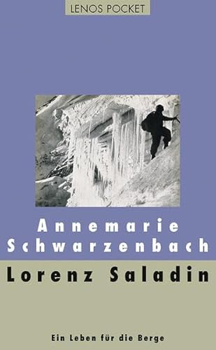 Lorenz Saladin: Ein Leben für die Berge (LP) von Lenos