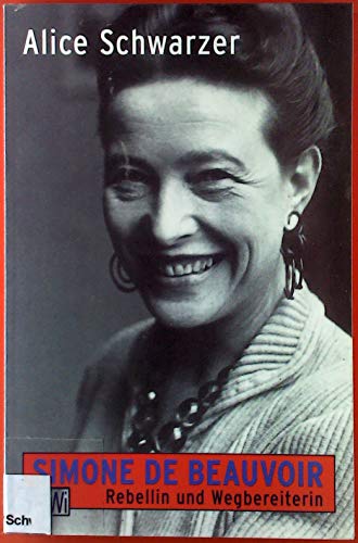 Im Gespräch mit Simone de Beauvoir: Rebellin und Wegbereiterin