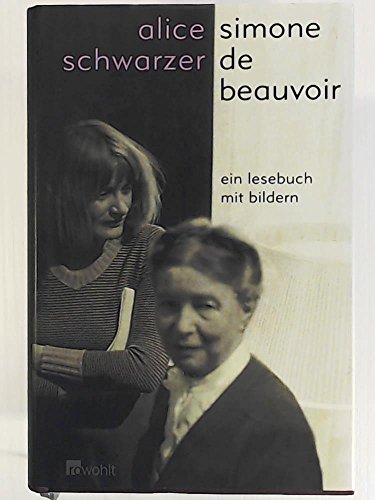 Simone de Beauvoir: Ein Lesebuch mit Bildern