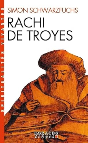 Rachi de Troyes (Collections Spiritualites)