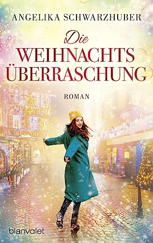 Die Weihnachtsüberraschung: Roman