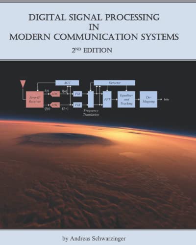 Digital Signal Processing in Modern Communication Systems (Edition 2) von Andreas Schwarzinger
