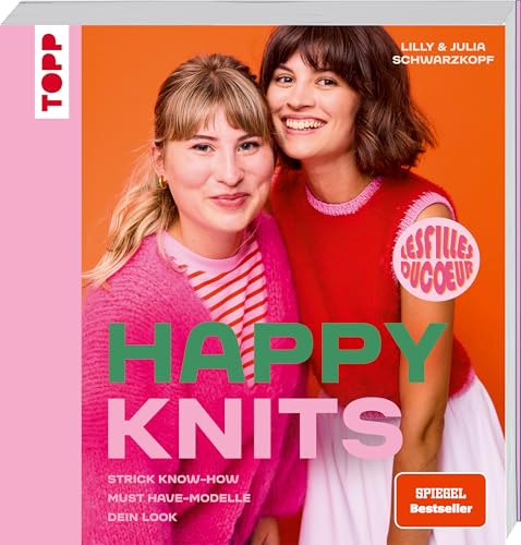 Happy Knits: Strick Know-how, Must have-Modelle, dein Look Happy Knits: Strick Know-how, Must have-Modelle, dein Look