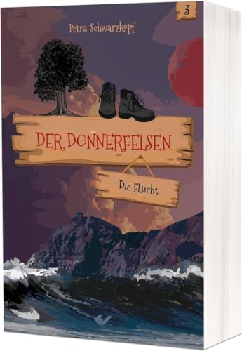 Der Donnerfelsen: Die Flucht: Band 3 von CHRISTLICHE VERLAGSGESELLSCHAFT
