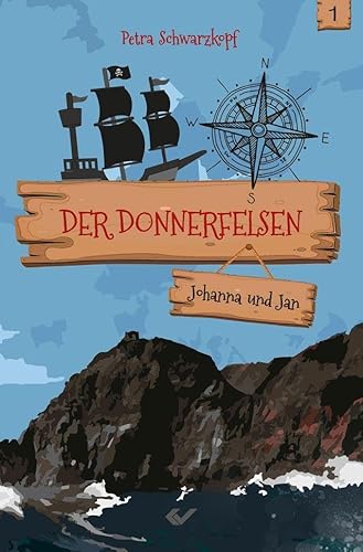 Der Donnerfelsen: Johanna und Jan, Bd.1 von Christliche Verlagsgesellschaft