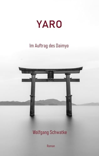 Yaro: Im Auftrag des Daimyo von Book on Demand
