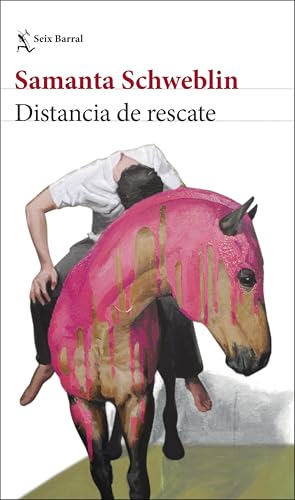 Distancia de rescate (Biblioteca Breve) von Seix Barral