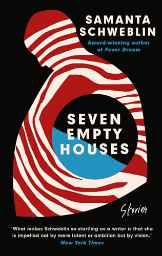 Seven Empty Houses: Winner of the National Book Award for Translated Literature, 2022