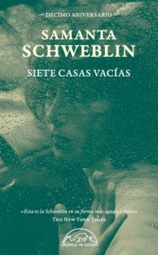 Siete casas vacías. Edición décimo aniversario (Voces / Literatura, Band 213) von Páginas de espuma SL