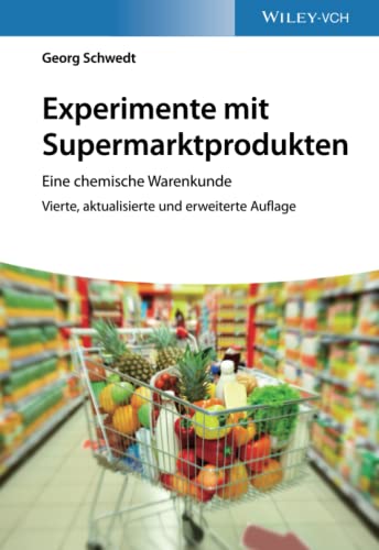 Experimente mit Supermarktprodukten: Eine chemische Warenkunde