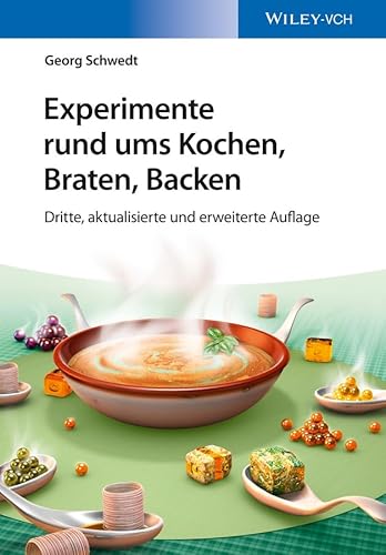 Experimente rund ums Kochen, Braten, Backen von Wiley