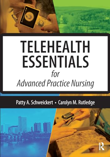 Telehealth Essentials for Advanced Practice Nursing von Routledge