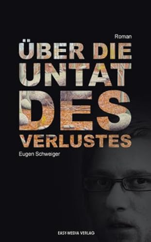Über die Untat des Verlustes