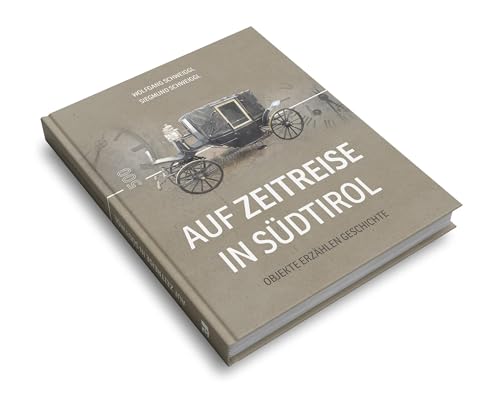 Auf Zeitreise in Südtirol: Objekte erzählen Geschichten