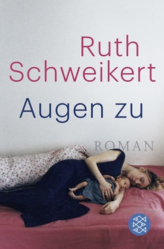 Augen zu: Roman von FISCHERVERLAGE