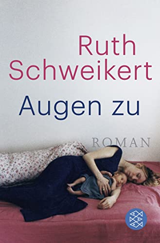 Augen zu: Roman