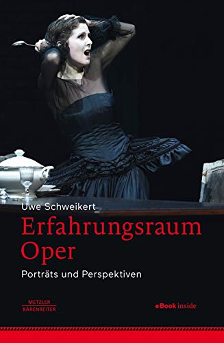 Erfahrungsraum Oper: Portrais und Perspektiven