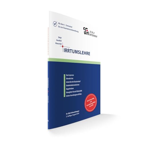 Irrtumslehre: Wissen - Fälle - Klausurhinweise (Skript - Grundfall - Klausurfall: Für die Klausur im Kontext lernen)