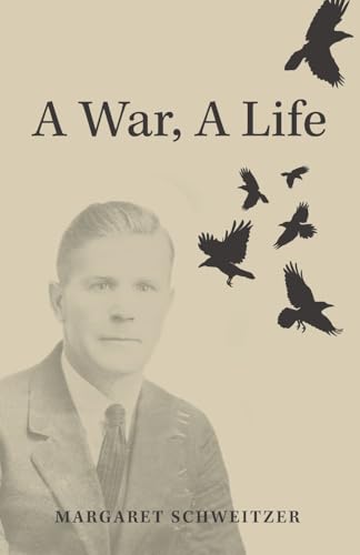 A War, A Life von FriesenPress
