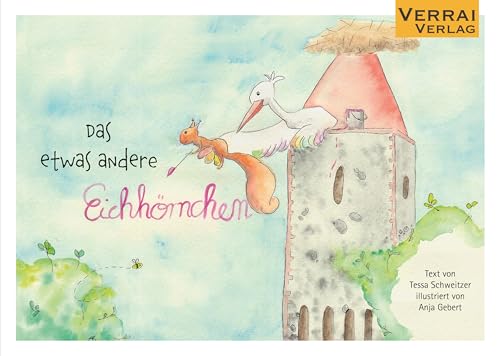 Das etwas andere Eichhörnchen Das etwas andere Eichhörnchen von VERRAI-VERLAG
