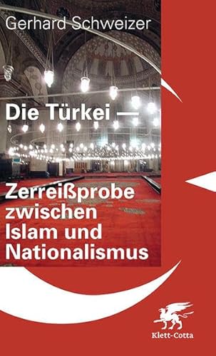 Die Türkei - Zerreißprobe zwischen Islam und Nationalismus