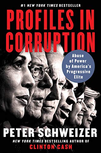 Profiles in Corruption: Abuse of Power by America's Progressive Elite von Harper Paperbacks