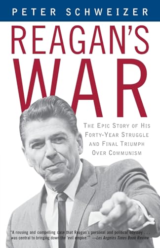 Reagan's War: The Epic Story of His Forty-Year Struggle and Final Triumph Over Communism Reagan's War: The Epic Story of His Forty-Year Struggle and Final Triumph Over Communism von Anchor