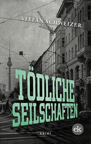 Tödliche Seilschaften: Krimi (Krimis mit Privatermittler Hardy) Tödliche Seilschaften: Krimi (Krimis mit Privatermittler Hardy) von edition krimi