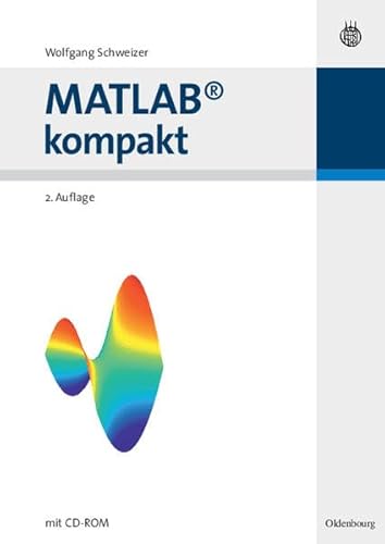MATLAB kompakt von Oldenbourg Wissenschaftsverlag