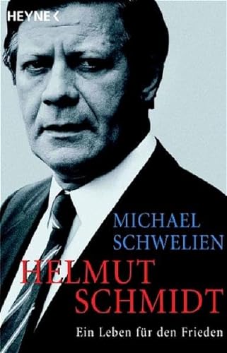Helmut Schmidt: Ein Leben für den Frieden