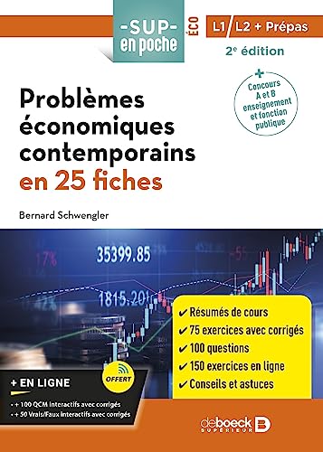 Problèmes économiques contemporains en 25 fiches: Pour prépas, Licences 1 et 2