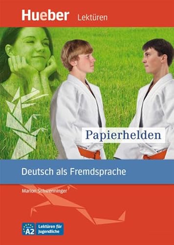 Papierhelden: Deutsch als Fremdsprache / Leseheft (Lektüren für Jugendliche)